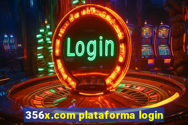 356x.com plataforma login